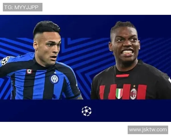 国际米兰与PSV埃因霍温激战在即谁将赢得这场欧战巅峰对决